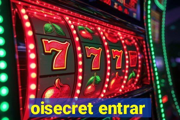 oisecret entrar